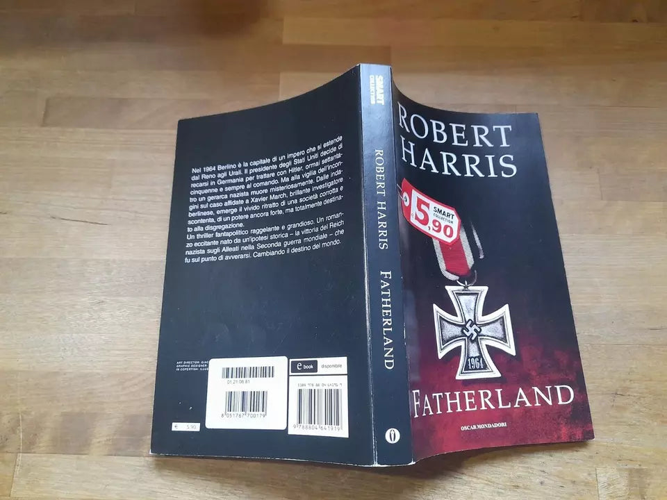 FATHERLAND. ROBERT HARRIS. MONDADORI EDITORE. EDIZIONE SPECIALE SMART COLLECTION 2014.