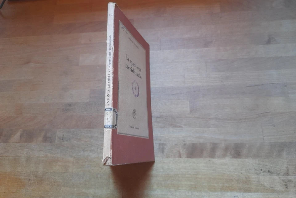 LA QUESTIONE MERIDIONALE. ANTONIO GRAMSCI. EDIZIONI RINASCITA. 11° EDIZIONE 1952. COLLANA: PICCOLA BIBLIOTECA MARXISTA 30.
