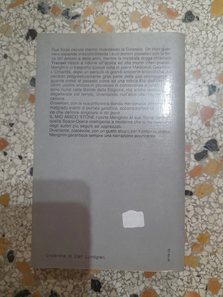 IL MIO AMICO STONE. LUIGI MENGHINI. EDITRICE NORD, 1985. COSMO COLLANA DI FANTASCIENZA N. 154.
