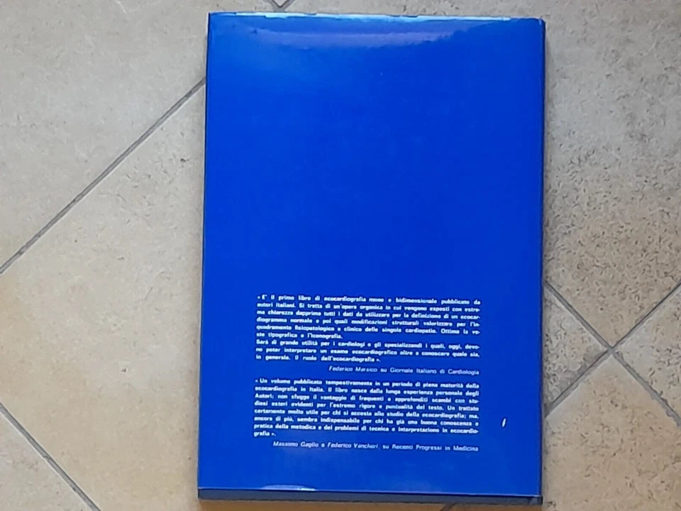 ECOCARDIOGRAFIA MONO E BIDIMENSIONALE. BOCCANELLI - GAMBELLI. IL PENSIERO SCIENTIFICO EDITORE. RISTAMPA RIVEDUTA E CORRETTA 1982.