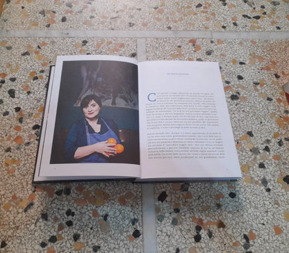 LA CUCINA FELICE. LE MIE 76 RICETTE PER STARE BENE. ANGELA FRENDA. RIZZOLI EDITORE. 1° EDIZIONE 2016.