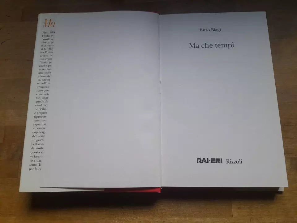 MA CHE TEMPI. ENZO BIAGI.  RAI.ERI RIZZOLI. QUARTA EDIZIONE: GIUGNO 1998.