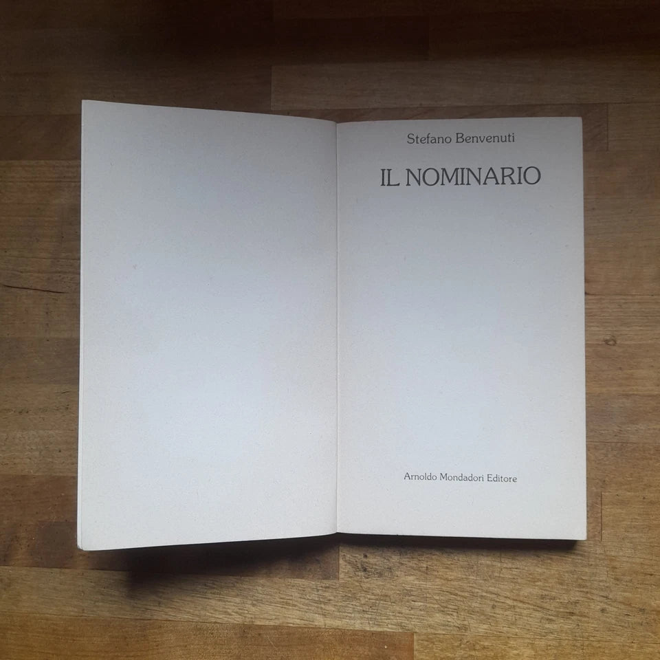 IL NOMINARIO. STEFANO BENVENUTI. OSCAR MONDADORI EDITORE. COLLANA: OSCAR MANUALI 32 . 1° EDIZIONE OSCAR MONDADRI 1980.