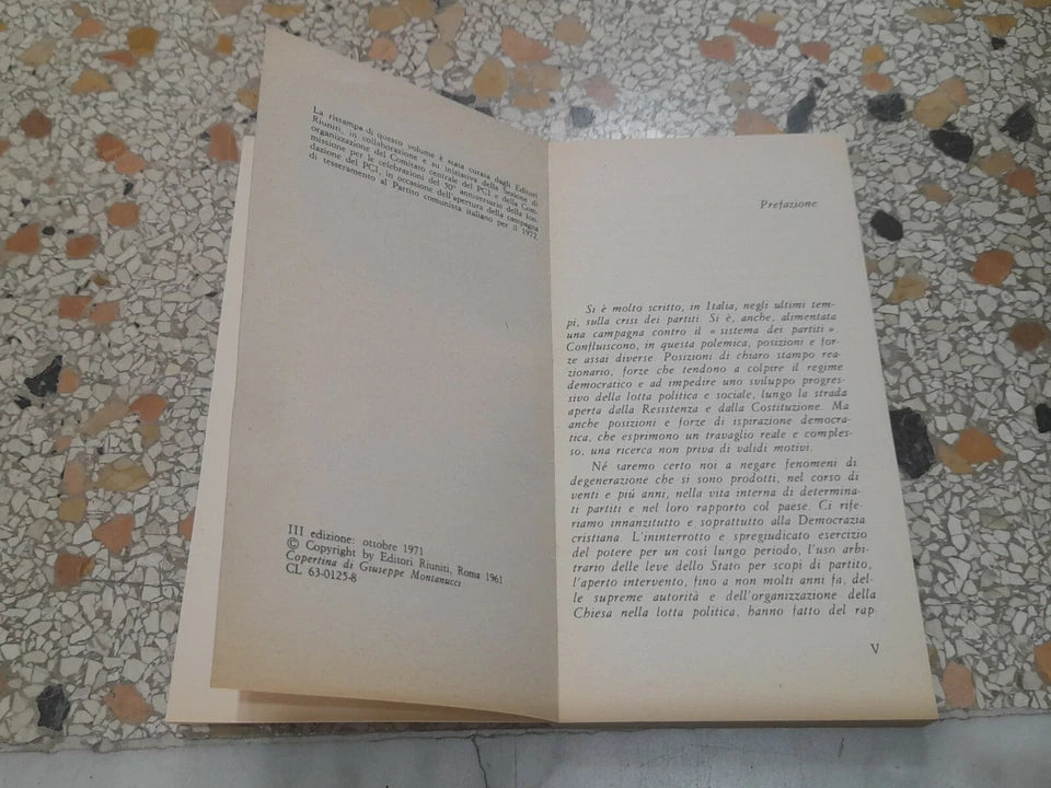 IL PARTITO COMUNISTA ITALIANO. PALMIRO TOGLIATTI. EDITORI RIUNITI. COLLANA: POLITICA E SOCIETA'. 3° EDIZIONE 1971.