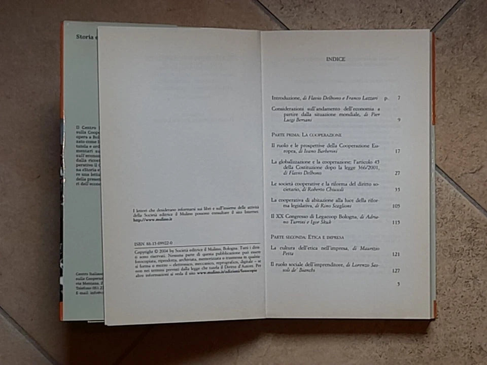 STRATEGIE PER COOPERARE E PER COMPETERE. FLAVIO DEL BONO-FRANCO LAZZARI. SOCIETA' EDITRICE IL MULINO. COLLANA: STORIA E STUDI COOPERATIVI. 1° EDIZIONE 2004.