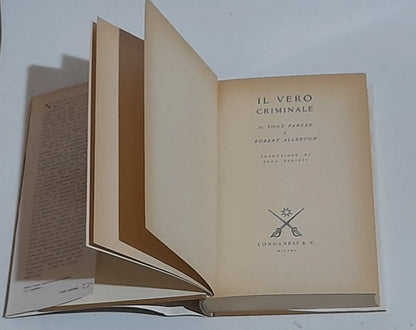 IL VERO CRIMINALE. TONY PARKER & ROBERT ALLERTON. LONGANESI & C. EDITORI. RISTAMPA 1963. COLLANA: IL "CAMMEO" 179.