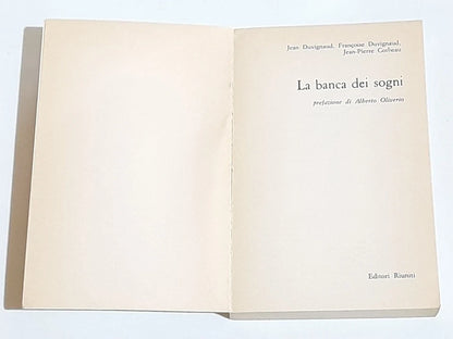 LA BANCA DEI SOGNI. JEAN DUVIGNAUD - FRANCOISE DUVIGNAUD - JEAN-PIERRE CORBEAU. EDITORI RIUNITI. COLLANA: TENDENZE 4. 1° EDIZIONE 1980.