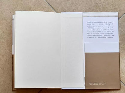 PAPA FRANCESCO. APRITE LA MENTE AL VOSTRO CUORE. RIZZOLI EDITORE. 1° EDIZIONE MARZO 2013.