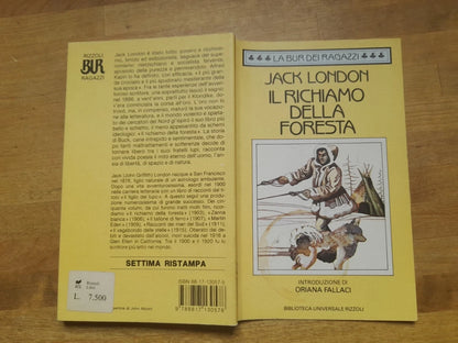 IL RICHIAMO DELLA FORESTA. JACK LONDON. COLLANA: LA BUR DEI RAGAZZI 57. BUR - RIZZOLI EDITORE. 6° EDIZIONE 1988.