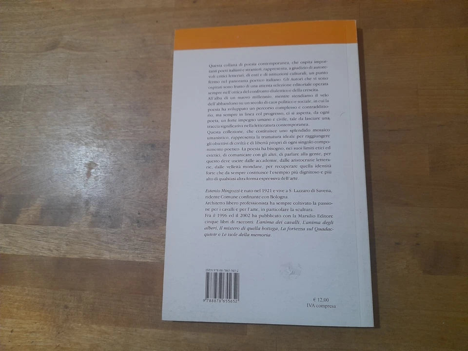 IL CESTINO DEL PANE. ESTENIO MINGOZZI. LIBROITALIANO WORLD CASA EDITRICE. COLLANA: POETI ITALIANI CONTEMPORANEI. RISTAMPA 2007.