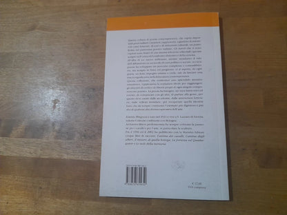 IL CESTINO DEL PANE. ESTENIO MINGOZZI. LIBROITALIANO WORLD CASA EDITRICE. COLLANA: POETI ITALIANI CONTEMPORANEI. RISTAMPA 2007.