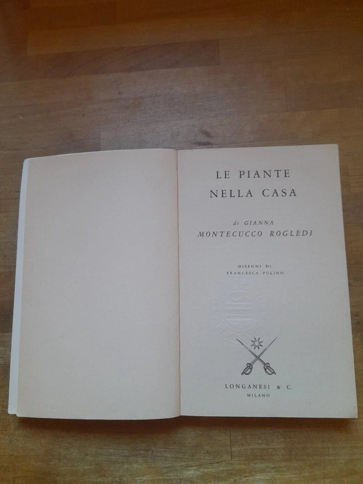 LE PIANTE NELLA CASA. GIANNA MONTECUCCO ROGLEDI. EDITORE LONGANESI &C. COLLANA:"I LIBRI POCKET" 557.  1 ° EDIZIONE 1976.